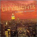 City Nights: Jazz for the Evening