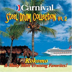 Carnival Steel Drum Collection: Kokomo & More, Vol.2