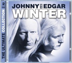 Johnny & Edgar Winter: The Ultimate Collection