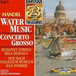 Handel: Water Music; Concerto Grosso