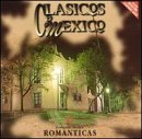 Classicos Mexico 2: Romanticas