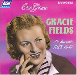 Our Gracie: 23 Favorites 1928-1947