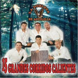 15 Grandes Corridos Calientes