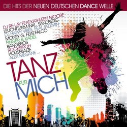 Tanz Für Mich - neue dt. Dance Welle