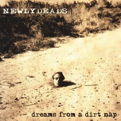 Dreams from a Dirt Nap