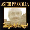 Astor Piazzolla, Exitos De Oro, Tango Del Angel - La Cumparista - Siempre Paris