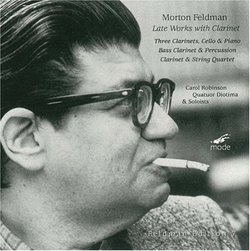 Morton Feldman: Late Works with Clarinet