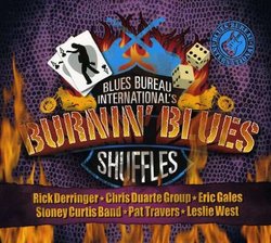 Blues Bureau Intl's: Burnin Blues Shuffles