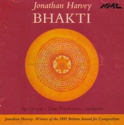 Jonathan Harvey: Bhakti