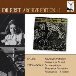 Archive Edition 1: Idil Biret Plays Ravel & Stravinsky