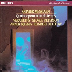 Messiaen: Quatuor Pour la Fin du  Temps (Quartet for the End of Time)