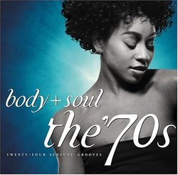 Body & Soul: The 70's