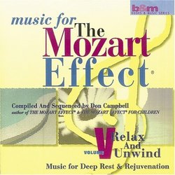 Music For The Mozart Effect, Volume 5, Relax & Unwind