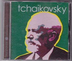 The Ultimate Collection - Tchaikovsky