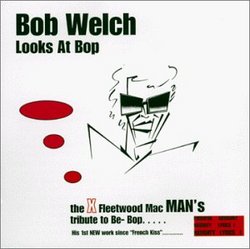 Bob Welch Looks At Bop