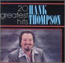 Hank Thompson - 20 Greatest Hits