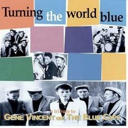 Turning World Blue: Tribute to Gene Vincent