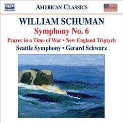 William Schuman: Symphony No. 6; Prayer In Time