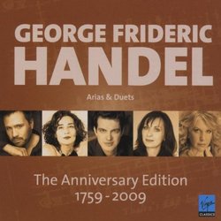 George Frideric Handel: Arias & Duets - The Anniversary Edition 1759-2009