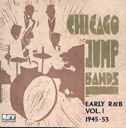 Early R&B, Vol. 1-Chicago Jump Blues: 1945-53