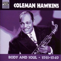 Body & Soul: Original Recordings 1933-1949