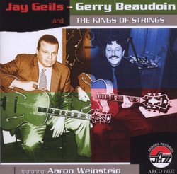 Jay Geils & Gerry Beaudoin & Kings of Strings