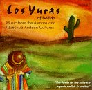 Music From Aymara & Quechua Andean Cultures