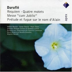 Durufle: Requiem Op. 9; Quatre Motets; Messe 'Cum Jubilo'; Prelude & Fugue