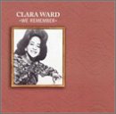 We Remember Clara Ward