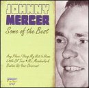 Johnny Mercer: Some Of The Best