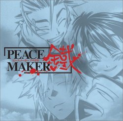 Peace Maker Kurogane Drama CD V.1