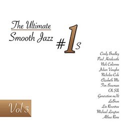 The Ultimate Smooth Jazz #1's Vol. 3