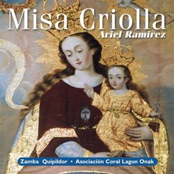 Ariel Ramirez: Misa Criolla