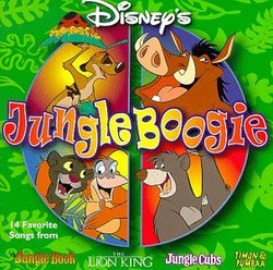 Disney's Jungle Boogie: 14 Favorite Songs From Jungle Book, The Lion King, Jungle Cubs, Timon & Pumbaa (Soundtrack Anthology)