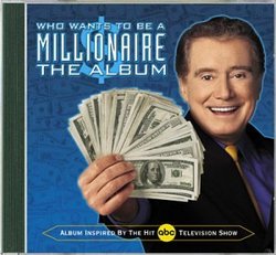 Who Wants To Be A Millionaire: The Album (2000 TV Series)
