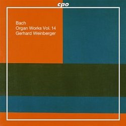 Bach: Organ Works, Vol. 14