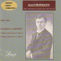 Josef Hofmann: The Greatest Genius of the Piano (Chopin: Piano Concerto No. 1, Op. 11 / Piano Concerto No. 2, Op. 21) (Historic Piano Collection)