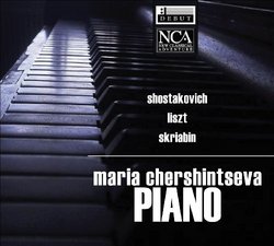 Maria Chershintseva Plays Shostakovich, Liszt & Skriabin