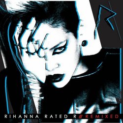 Rated R: Remixed (Clean)