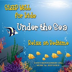 Sleep Well for Kids: Under the Sea