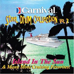 Carnival Steel Drum Collection: Island In The Sun & More, Vol 3