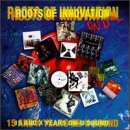 Roots Of Innovation: 15 And X Years On-U-Sound