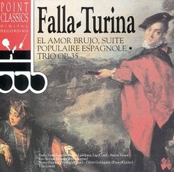 Falla: El Amor Brujo Suite Populaire Espagnole; Turina: Trio, Op. 35