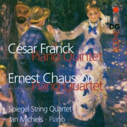 Franck: Piano Quintet; Chausson: Piano Quartet