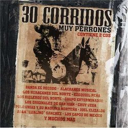 30 Corridos Muy Perrones