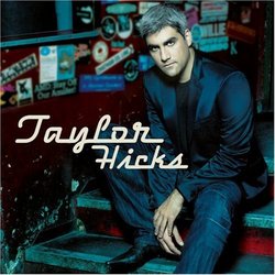 Taylor Hicks (+ 1 Bonus Track)