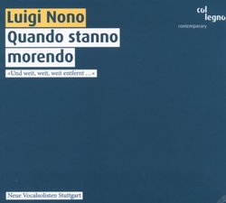 Luigi Nono: Quando stanno morendo [Hybrid SACD]
