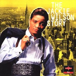 Jackie Wilson Story: New York Years 2