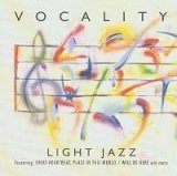 Vocality: Light Jazz