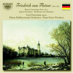 Friedrich von Flotow: Piano Concertos Nos. 1 & 2; Jubel Overture; Wilhelm von Oranien